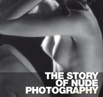 The story of nude Photography - praca zbiorowa [KSIĄŻKA]