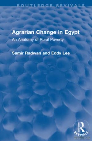Agrarian Change In Egypt - Samir Radwan [KSIĄŻKA]