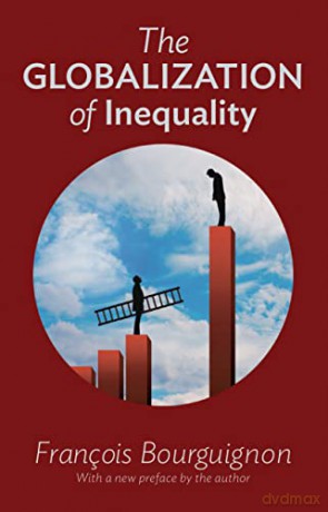The Globalization Of Inequality - Fran Oi Bourguignon [KSIĄŻKA]