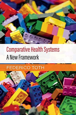 Comparative Health Systems - Federico Toth [KSIĄŻKA]