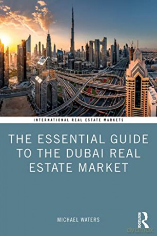 Essential Guide To The Dubai Real Estate - Michael Waters [KSIĄŻKA]