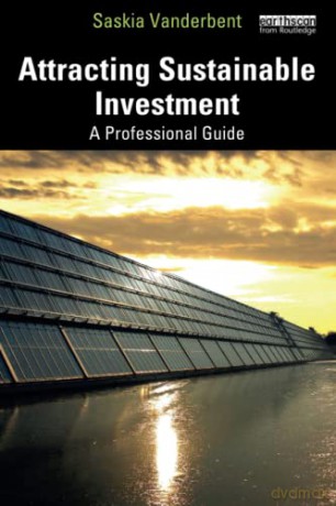 Attracting Sustainable Investment - Saskia Vanderbent [KSIĄŻKA]