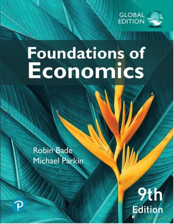Foundations Of Economics Global Editi - Robin Bade [KSIĄŻKA]