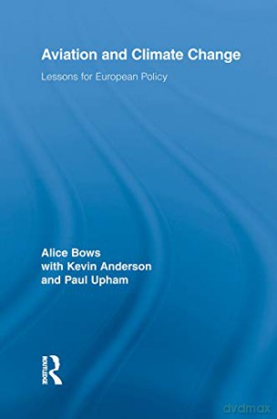 Aviation Climate Change Upham Et - Bows [KSIĄŻKA]
