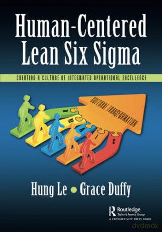 Humancentered Lean Six Sigma - Hung Le [KSIĄŻKA]
