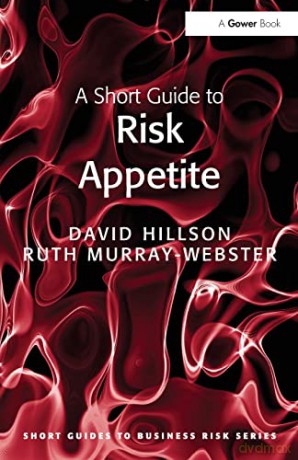 A Short Guide To Risk Appetite - David Hillson [KSIĄŻKA]