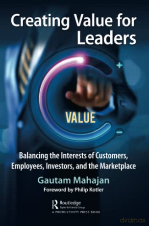 Creating Value For Leaders - Gautam Mahajan [KSIĄŻKA]