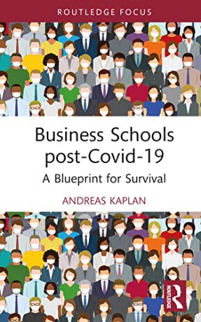 Business Schools Postcovid19 - Andreas Kaplan [KSIĄŻKA]