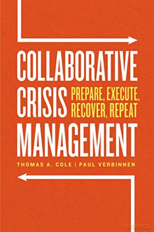 Collaborative Crisis Management - Thomas A Cole [KSIĄŻKA]