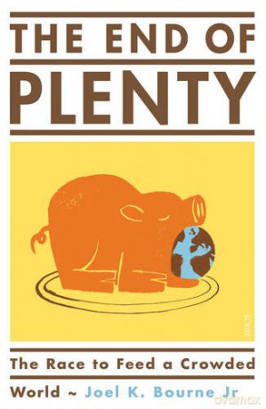 End Of Plenty - Joel K Bourne [KSIĄŻKA]