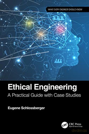 Ethical Engineering - Eugen Schlossberger [KSIĄŻKA]