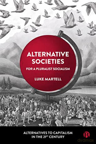 Alternative Societies - Luke Martell [KSIĄŻKA]