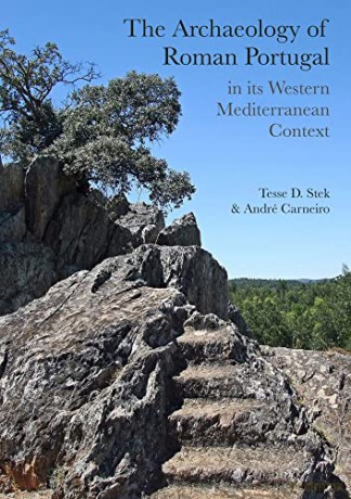 Archaeology Of Roman Portugal In Its Wes - Andr Carneiro [KSIĄŻKA]