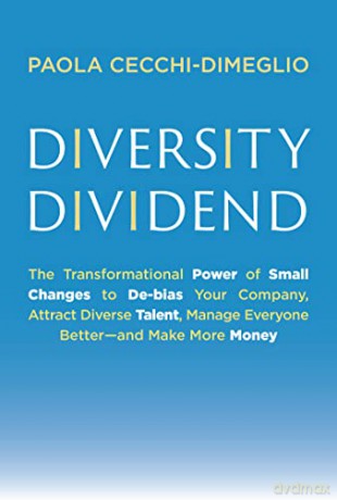 Diversity Dividend - P Cecchi-Dimeglio [KSIĄŻKA]