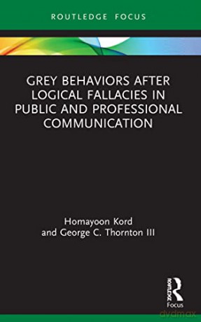 Grey Behaviors After Logical Fallacies I - Homayoon Kord [KSIĄŻKA]
