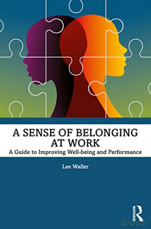 A Sense Of Belonging At Work Walle - Waller [KSIĄŻKA]