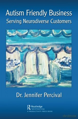 Autism Friendly Business - Jennifer Percival [KSIĄŻKA]