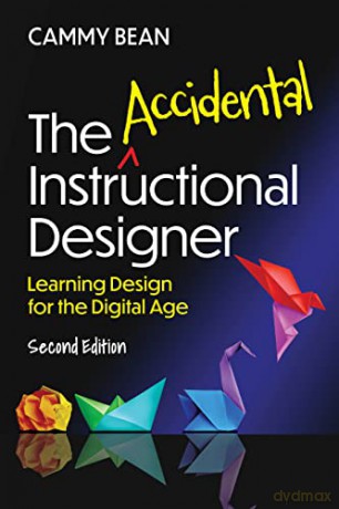 Accidental Instructional Designer 2nd Ed - Cammy Bean [KSIĄŻKA]