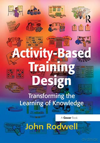 Activity-Based Training Design - Rodwell [KSIĄŻKA]