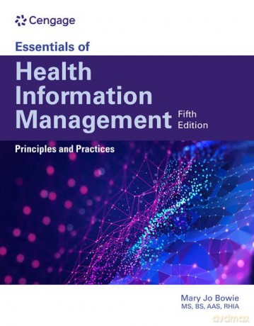 Essentials Health Info Management Princi - Bowie [KSIĄŻKA]