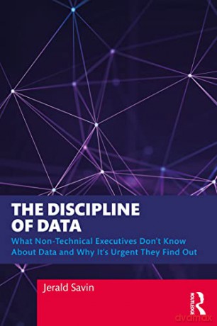 Discipline Of Data - Jerald Savin [KSIĄŻKA]