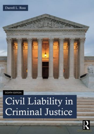 Civil Liability In Criminal Justice - Darrell L. Ross [KSIĄŻKA]