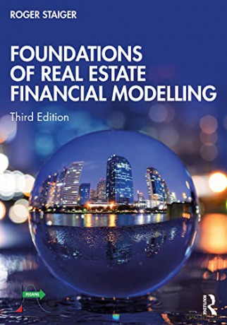 Foundations Of Real Estate Financial Mod - Roger Staiger [KSIĄŻKA]