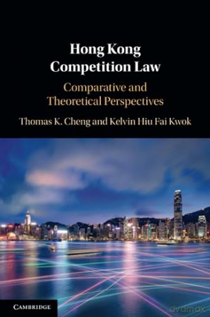 Hong Kong Competition Law - Cheng Thomas K. [KSIĄŻKA]