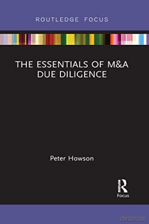 Essentials Of Ma Due Diligence - Peter Howson [KSIĄŻKA]