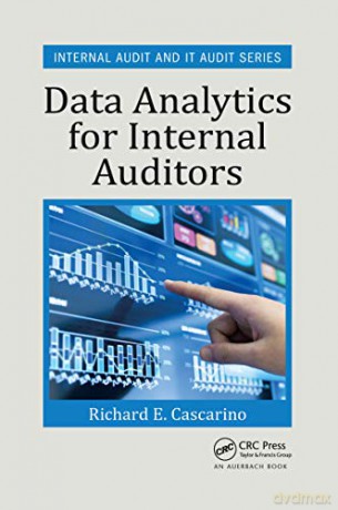 Data Analytics For Internal Auditors - Richard E Cascarino [KSIĄŻKA]