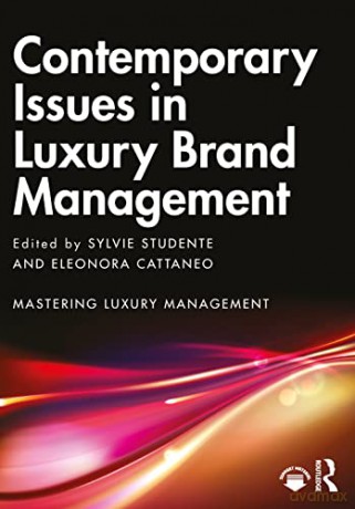 Contemporary Issues In Luxury Brand Mana - Sylvie Studente [KSIĄŻKA]
