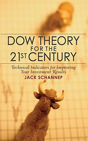 Dow Theory For The 21st Century - J Schannep [KSIĄŻKA]