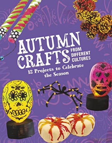 Autumn Crafts From Different Cultures - Meg Borgert-Spaniol [KSIĄŻKA]