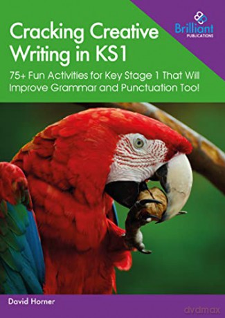 Cracking Creative Writing In Ks1 - David Horner [KSIĄŻKA]