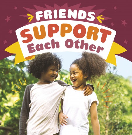 Friends Support Each Other - Meg Borgert-Spaniol [KSIĄŻKA]