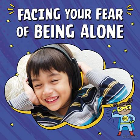 Facing Your Fear Of Being Alone - Mari Schuh [KSIĄŻKA]