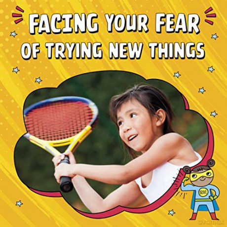 Facing Your Fear Of Trying New Things - Mari Schuh [KSIĄŻKA]