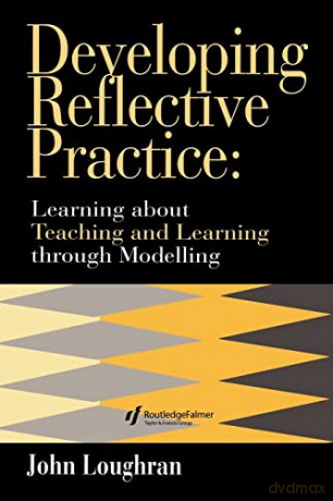 Developing Reflective Practice - J.John Loughran [KSIĄŻKA]