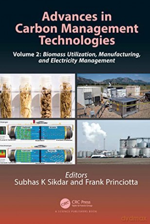 Advances In Carbon Management Technologi - Subhas K. Sikdar [KSIĄŻKA]