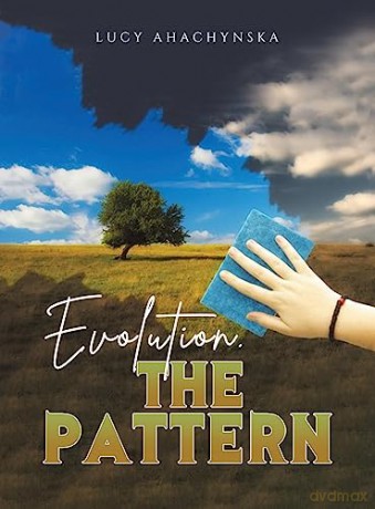Evolution The Pattern - Lucy Ahachynska [KSIĄŻKA]