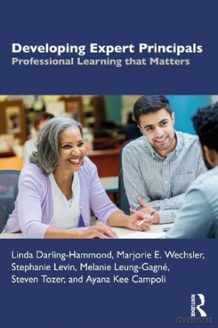 Developing Expert Principals - Lin Darling-Hammond [KSIĄŻKA]