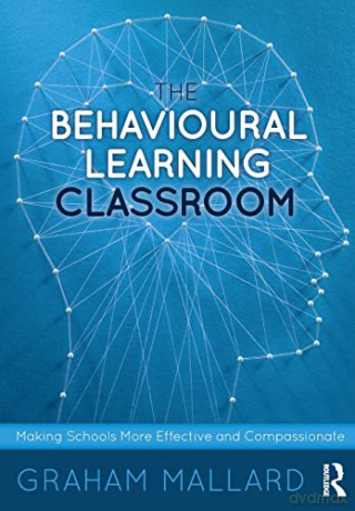 Behavioural Learning Classroom - Graham Mallard [KSIĄŻKA]