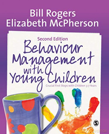 Behaviour Management With Young Children - Bill Rogers [KSIĄŻKA]