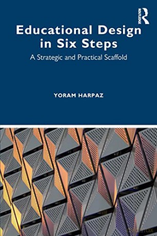 Educational Design In Six Steps - Yoram Harpaz [KSIĄŻKA]