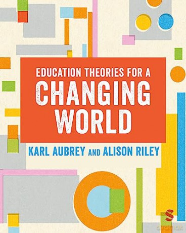 Education Theories For A Changing World - Aubrey Karl [KSIĄŻKA]