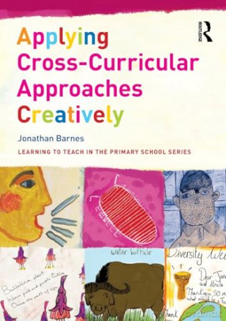 Cross Curricular Approaches Creativ - Barnes [KSIĄŻKA]