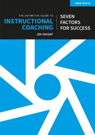 Definitive Guide To Instructional Coachi - Jim Knight [KSIĄŻKA]