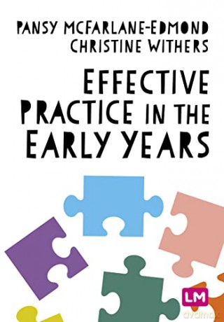 Effective Practice In The Early Years - P Mcfarlane Edmond [KSIĄŻKA]