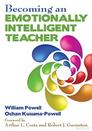Becoming An Emotionally Intelligt Teache - William R Powell [KSIĄŻKA]