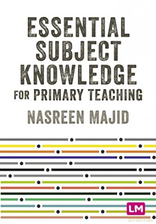 Essential Subject Knowledge For Primary - Nasreen (Ed) Majid [KSIĄŻKA]